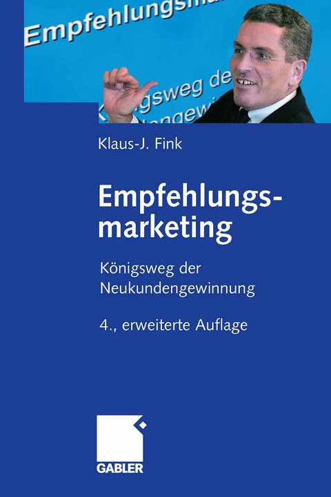 Empfehlungsmarketing - Klaus-J. Fink