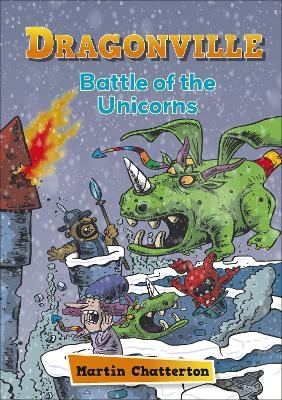 Reading Planet: Astro – Dragonville: Battle of the Unicorns - Venus/Gold band - Martin Chatterton