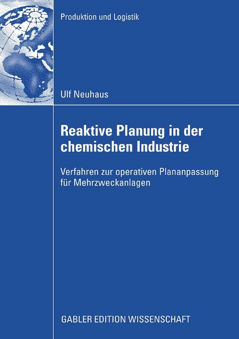 Reaktive Planung in der chemischen Industrie - Ulf Neuhaus