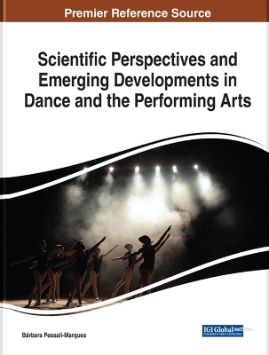 Scientific Perspectives and Emerging Developments in Dance and the Performing Arts