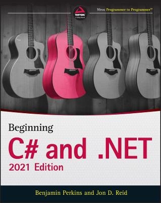 Beginning C# and .NET - Benjamin Perkins, Jon D. Reid