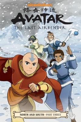 Avatar: The Last Airbender - North and South Part Three - Gene Luen Yang, Bryan Konietzko