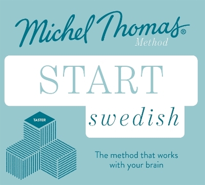 Start Swedish New Edition (Learn Swedish with the Michel Thomas Method) - Roger Nyborg, Michel Thomas