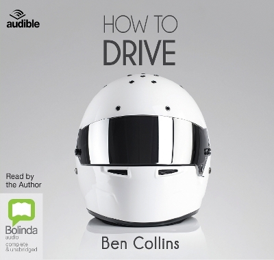 How to Drive - Ben Collins