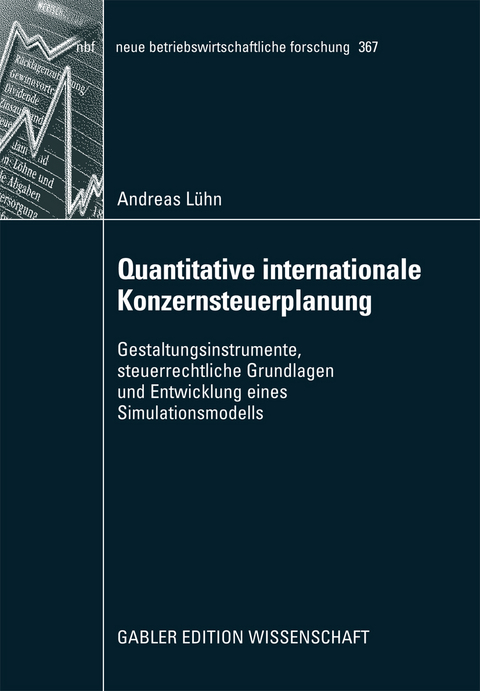 Quantitative internationale Konzernsteuerplanung - Andreas L&uuml;hn