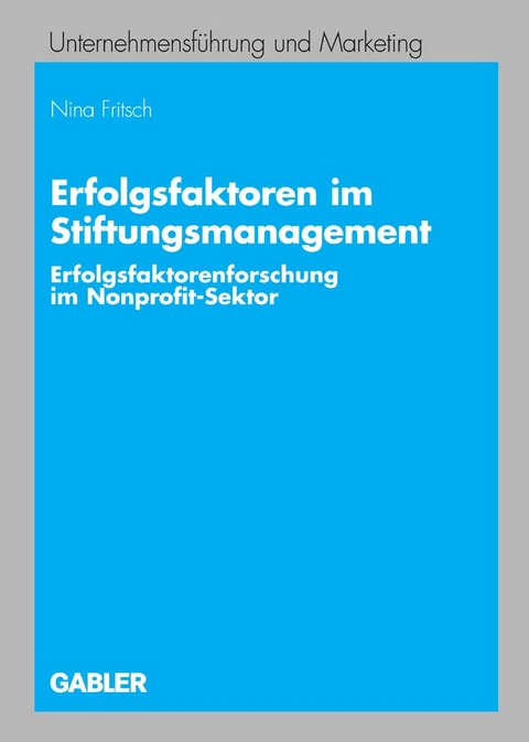 Erfolgsfaktoren im Stiftungsmanagement - Nina Fritsch