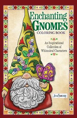 Jim Shore Enchanting Gnomes Coloring Book - Jim Shore