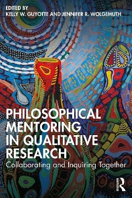 Philosophical Mentoring in Qualitative Research - 