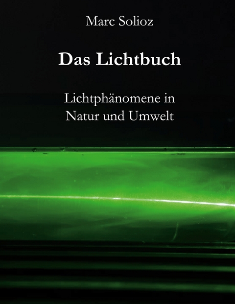 Das Lichtbuch - Marc Solioz