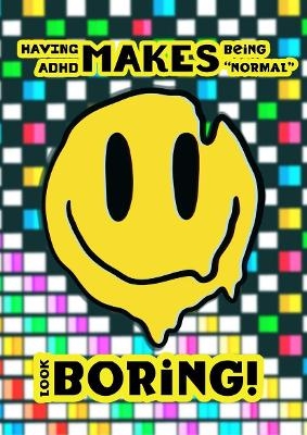 Me Myself And ADHD Notebook