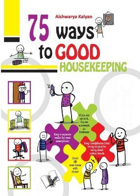 75 Ways to Good Housekeeping - Aishwarya Kalyan