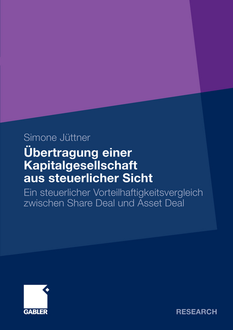 &Uuml;bertragung einer Kapitalgesellschaft aus steuerlicher Sicht - Simone J&uuml;ttner