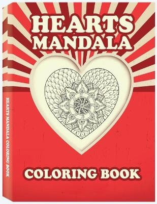 Hearts Mandala Coloring Book for Adults