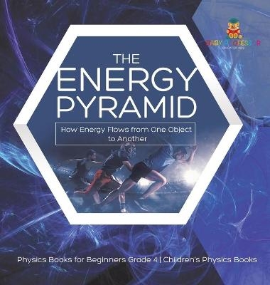 The Energy Pyramid -  Baby Professor
