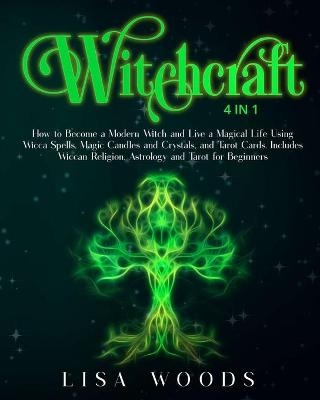 Witchcraft - Lisa Woods