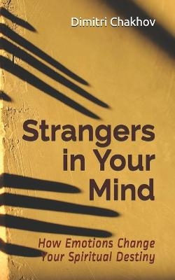 Strangers in Your Mind - Dimitri Chakhov