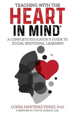 Teaching with the HEART in Mind - Ph D Lorea Martinez Perez