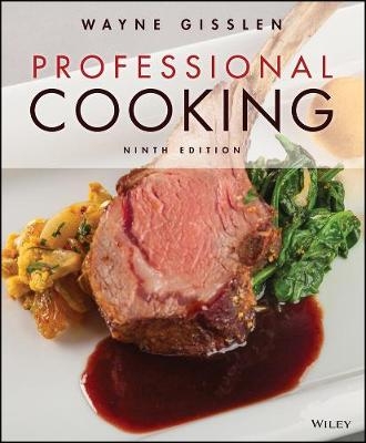 Professional Cooking - Wayne Gisslen