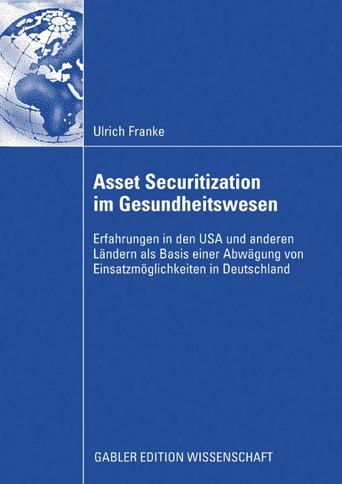 Asset Securitization im Gesundheitswesen - Ulrich Franke