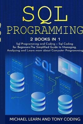 Sql Programming - Michael Learn, Tony Coding