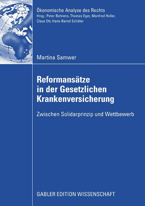 Reformans&auml;tze in der Gesetzlichen Krankenversicherung - Martina Samwer