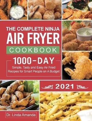 The Complete Ninja Air Fryer Cookbook 2021