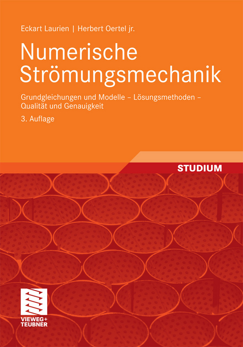 Numerische Str&ouml;mungsmechanik - Eckart Laurien, Herbert Oertel jr.