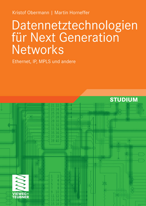 Datennetztechnologien f&uuml;r Next Generation Networks - Kristof Obermann, Martin Horneffer
