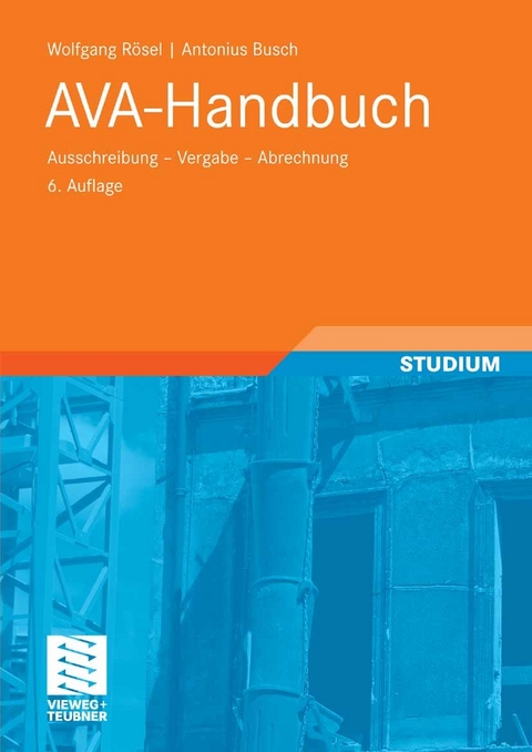 AVA-Handbuch - Wolfgang R&ouml;sel, Antonius Busch