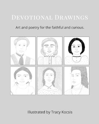 Devotional Drawings - Tracy Kocsis