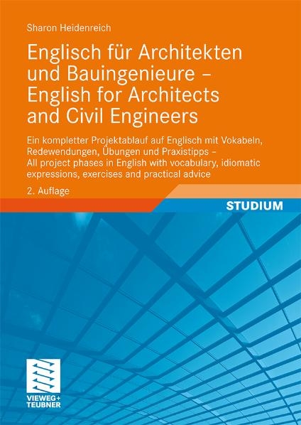 Englisch f&uuml;r Architekten und Bauingenieure - English for Architects and Civil Engineers - Sharon Heidenreich