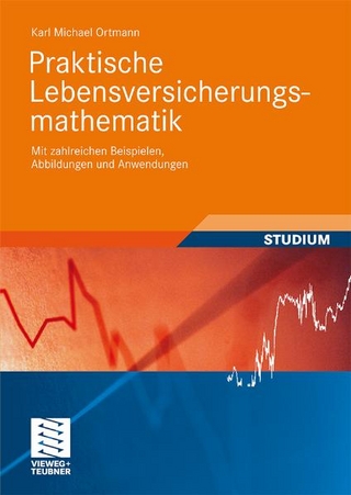 Praktische Lebensversicherungsmathematik