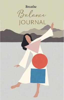 Balance Journal -  Editors of Breathe Magazine