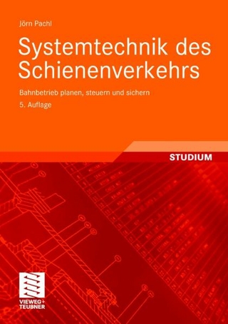 Systemtechnik des Schienenverkehrs