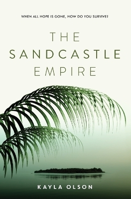 The Sandcastle Empire - Kayla Olson