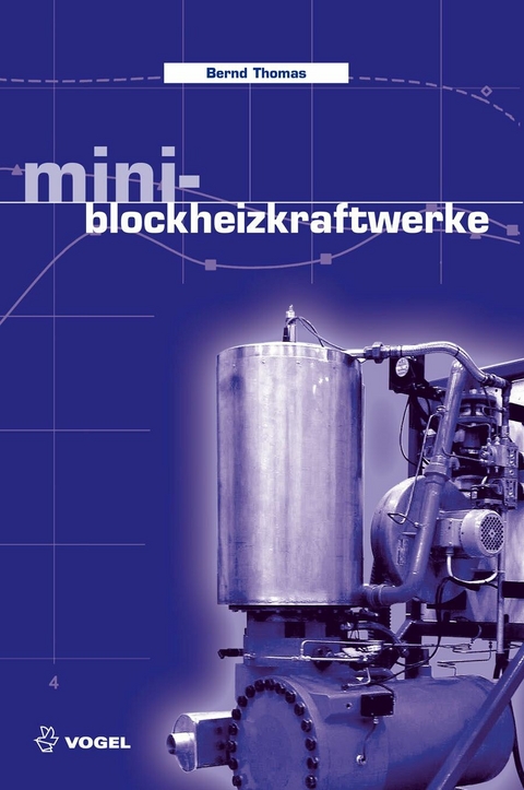 Mini-Blockheizkraftwerke - Bernd Thomas