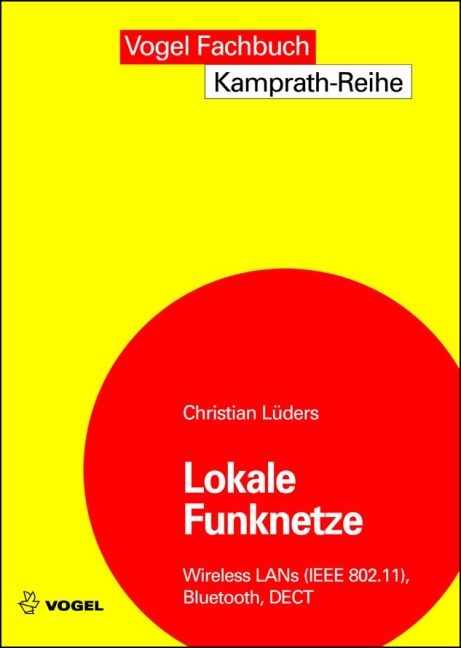 Lokale Funknetze - Christian L&uuml;ders