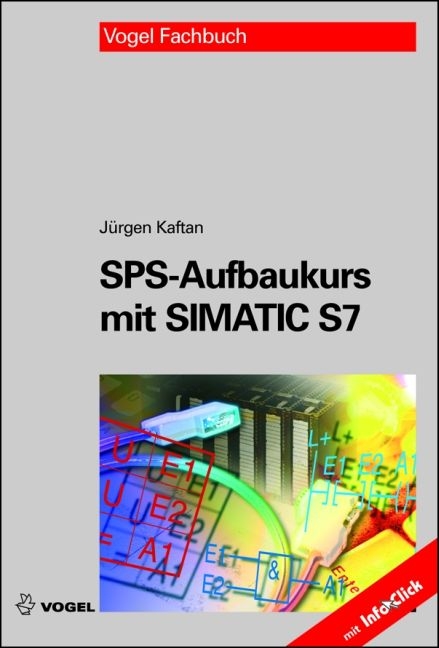 SPS-Aufbaukurs mit SIMATIC S7 - J&uuml;rgen Kaftan