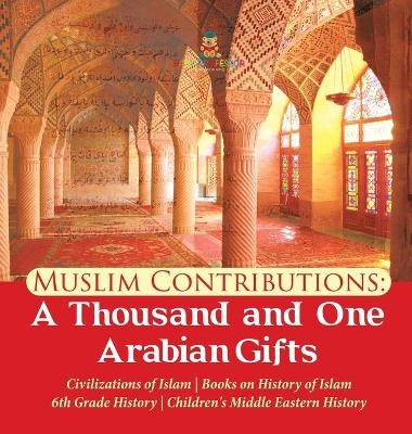 Muslim Contributions -  Baby Professor