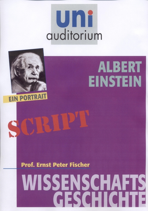 Albert Einstein - Ernst Peter Fischer