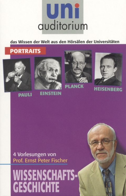 4 Portraits (Pauli, Einstein, Planck und Heisenberg) - Ernst Peter Fischer
