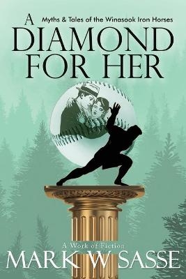 A Diamond for Her - Mark W Sasse
