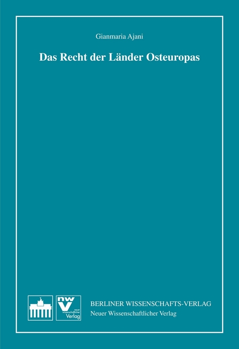 Das Recht der L&auml;nder Osteuropas - Ajani Gianmaria