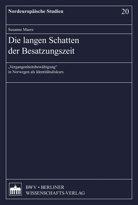 Die langen Schatten der Besatzungszeit - Susanne Maerz