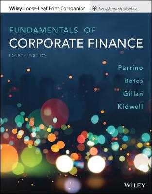 Fundamentals of Corporate Finance, Wileyplus + Loose-Leaf