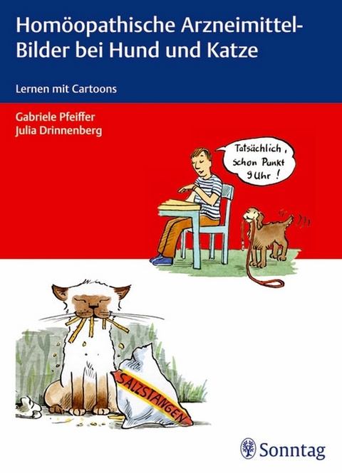 Homöopathische Arzneimittel-Bilder bei Hund und Katze -  Julia Drinnenberg,  Gabriele Pfeiffer