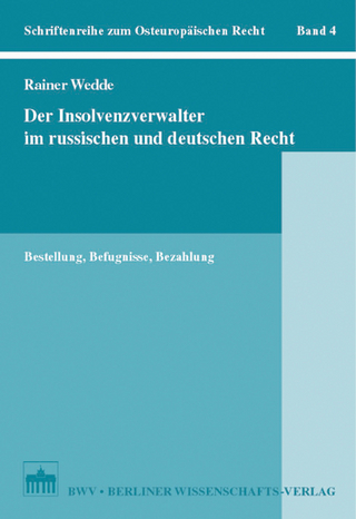 Der Insolvenzverwalter im russischen und deutschen Recht