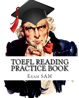TOEFL Reading Practice Book -  Exam Sam