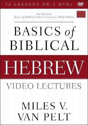 Basics of Biblical Hebrew Video Lectures