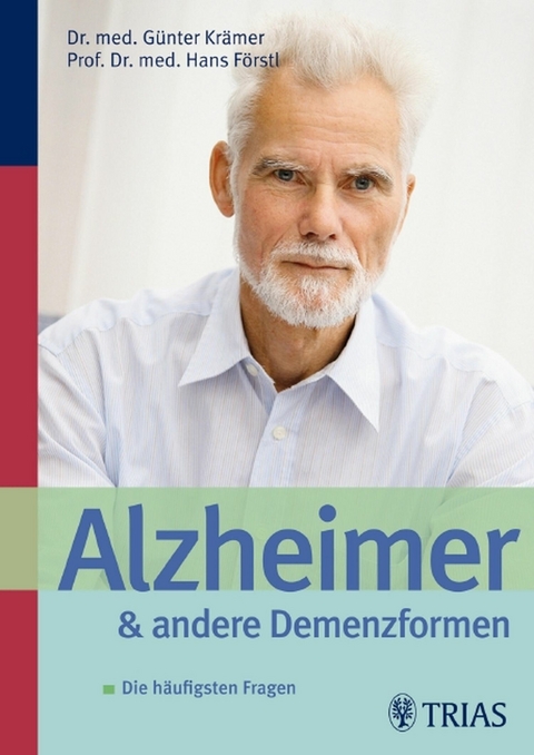 Alzheimer und andere Demenzformen - Hans F&ouml;rstl, G&uuml;nter Kr&auml;mer